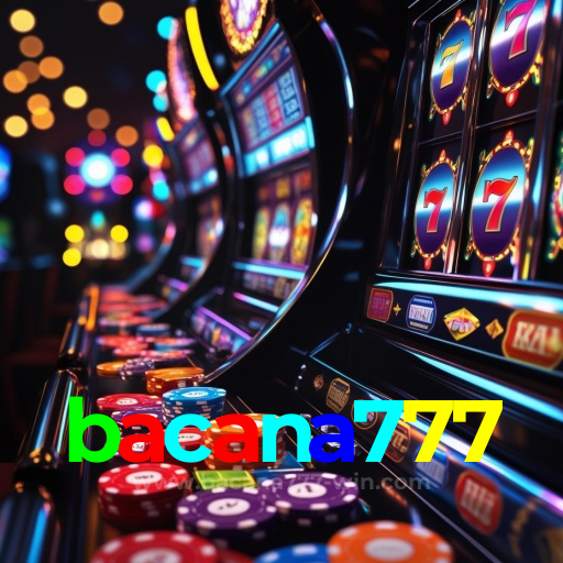 Por Que Escolher o Cassino do bacana777